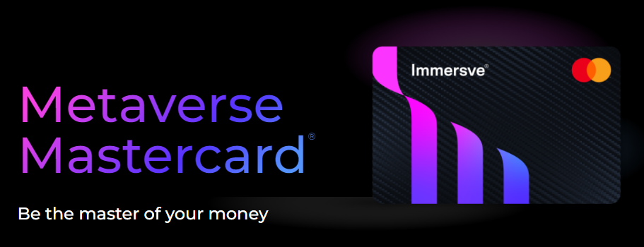 Cooperation with Mastercard announced. Source: Immersve 